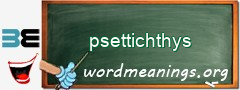 WordMeaning blackboard for psettichthys